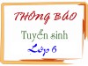 Thông báo tuyển sinh lớp 6 năm học 2026-2027